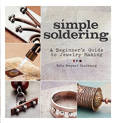 Simple Soldering: a Beginner's Guide to Jewelry Making - Epub + Converted Pdf